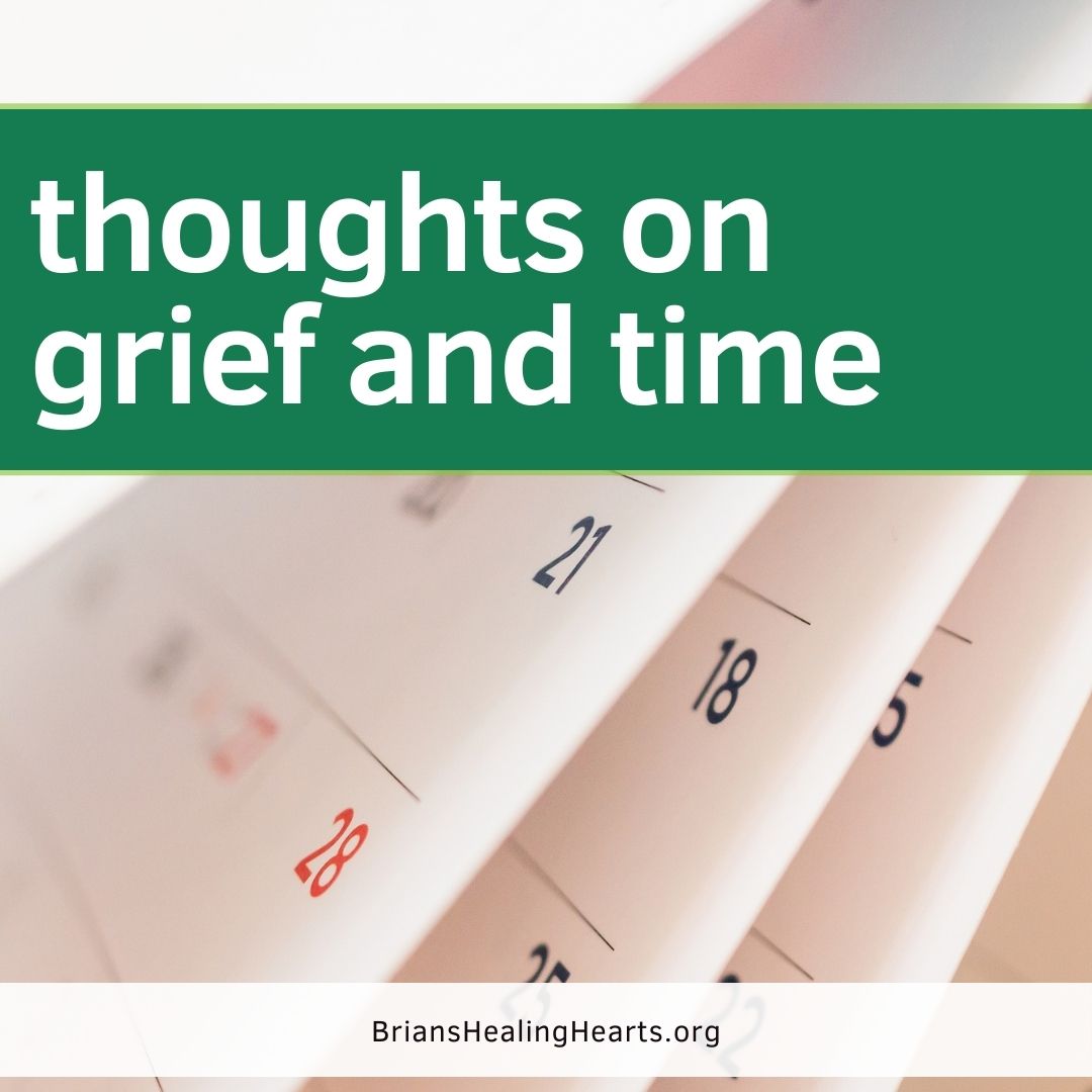 Thoughts on Grief and Time